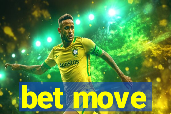 bet move